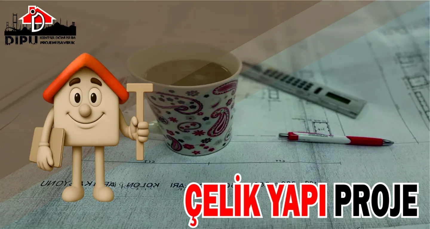 Çelik Yapı_ Dipu