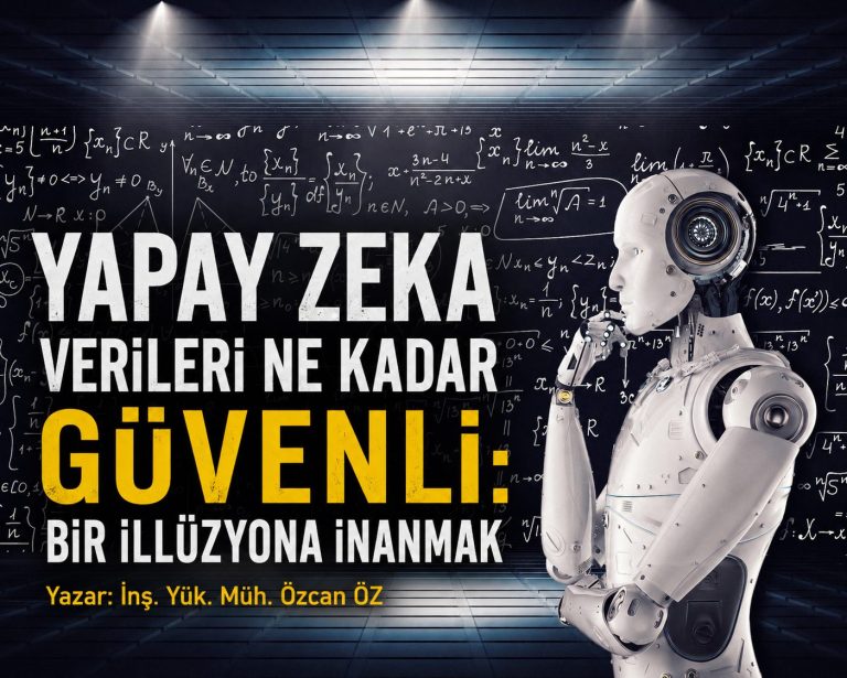 Yapay Zeka Verileri Ne Kadar Güvenli